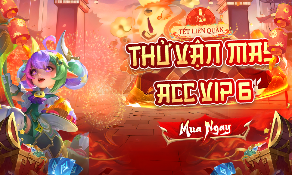 Thử Vận May Acc Vip 6